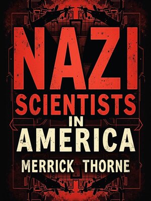 cover image of Nazi Scientists in America